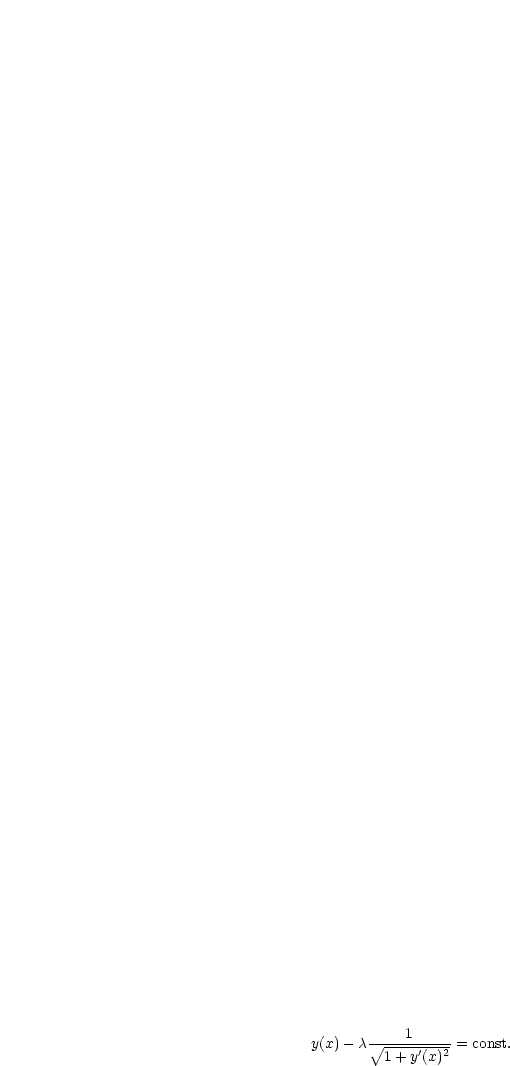 y(x)- c V~ ---1-----= const.
         1+ y'(x)2
     