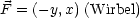 F = (-y,x) (Wirbel)
