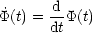 P˙(t) = dP(t)
       dt
