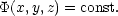 P(x,y,z) = const.
