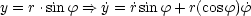 y = r.sin f ==> ˙y = ˙rsin f+ r(cosf) ˙f
