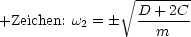                 V~ -------
+Zeichen: w =   D--+2C-
          2         m
