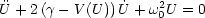 U+ 2(g -V (U))U˙+ w2U = 0
                    0
