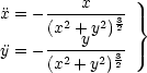 x = -----x---3 }
     (x2 + y2)2
y = -----y---3
     (x2 + y2)2
