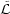 ~L