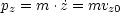 p = m .˙z = mv
z            z0
