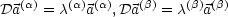 Da(a) = c(a)a(a),Da(b) = c(b)a(b)
