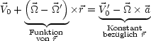     (      )
V0 + _O_ - _O_'  r = V '- _O_ a
     --- ---      0--  ---
     Funktion       bKeozungstlianchtr
      von r
