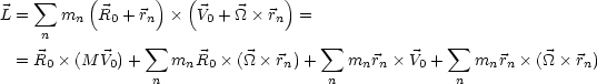     sum     (       )   (          )
L =   mn   R0 + rn   V0 + _O_  rn =
    n            sum                    sum              sum 
 = R0  (M V0)+    mnR0  (_O_  rn)+    mnrn  V0 +   mnrn  (_O_ rn)
                 n                   n             n