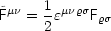 ~Fmn = 1emnrsFrs
      2
