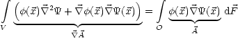  integral  (    2               )    integral 
   f(x) \~/  Y +  \~/ f(x) \~/ Y(x) =  f(x) \~/ Y(x) dF
V  ---------- ----------    O     A
             \~/ A
