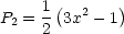      1(  2   )
P2 = 2 3x  -1
