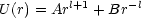          l+1     -l
U (r) = Ar   + Br
