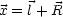 x = l+ R
