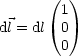       (  )
        1
dl = dl 0
        0
