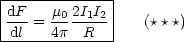 |-------------|
dF    m02I1I2 |
-dl = 4p--R-- |   (***)
---------------
