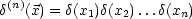  (n)
d  (x) = d(x1)d(x2)...d(xn)
