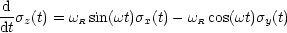 d-sz(t) = wRsin(wt)sx(t)- wRcos(wt)sy(t)
dt
