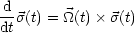 d-
dts(t) = _O_(t) s(t)
