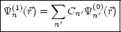 |-(1)---- sum ------(0)---|
|Yn (r) =   Cn'Y n'(r)|
----------n'----------|
