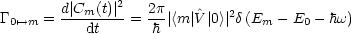         d| Cm(t)|2   2p--   ^   2
G0'-->m =     dt   =  h |<m |V |0>|d (Em  - E0- hw)
