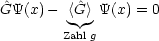 G^Y(x) -  <G^> Y(x) = 0
        Zahlg
