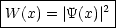 |-------------|
|W (x) = |Y(x)|2|
---------------
