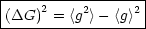 |-----------------|
|(DG)2  = <g2>- <g>2|
-------------------
