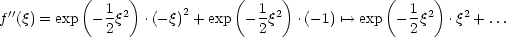            (  1  )            (  1  )            (  1  )
f''(q) = exp - -q2  .(- q)2 + exp  - -q2  .(- 1) '--> exp - -q2  .q2 + ...
              2                  2                  2
