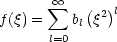        oo  sum   (  )
f(q) =    blq2 l
      l=0
