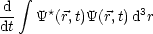     integral 
d-  Y*(r,t)Y(r,t)d3r
dt
