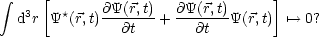  integral  3 [  *    @Y(r,t)  @Y(r,t)     ]
  d r Y  (r,t)--@t---+ ---@t--Y(r,t) '--> 0?
