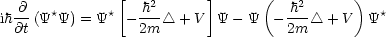   @   *      *[   h2      ]      (  h2      )  *
ih @t (Y Y) = Y  -2m- /_\  + V Y - Y  - 2m- /_\  + V Y
