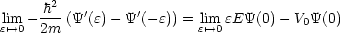      h2   '      '
liem'-->0- 2m-(Y (e) -Y (- e)) = lie'-->m0 eEY(0) - V0Y(0)
