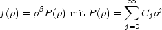        b                sum  oo   j
f(r) = r P (r) mit P (r) = Cjr
                       j=0
