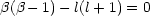 b(b- 1)- l(l+ 1) = 0
