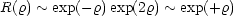 R(r) ~ exp(-r)exp(2r) ~ exp(+r)
