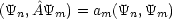 (Yn,A^Ym)  = am(Yn,Ym)
