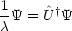 1-   ^ †
cY = U Y
