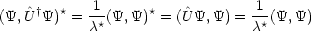 (Y, ^U†Y)*=  1-(Y,Y)*=  (U^Y,Y) = -1(Y, Y)
            c*                  c*
