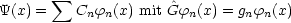        sum 
Y(x) =   Cnfn(x) mit ^Gfn(x) = gnfn(x)
