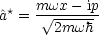 ^a*= mw V~ x----ip
       2mwh
