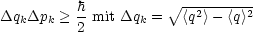           h           V~ ---------
DqkDpk  > 2-mit Dqk =  <q2>- <q>2
