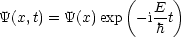                (     )
                   E-
Y(x,t) = Y(x)exp  -ih t
