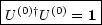 |-(0)†-(0)---|
U----U---=-1-
