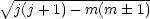  V~ -----------------
  j(j + 1)- m(m  1)