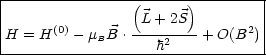 |---------------(------)---------|
|     (0)       -L-+-2S--     2  |
H = H    - mBB .   h2    + O(B ) |
----------------------------------
