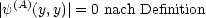|y(A)(y,y)| = 0 nach Definition
