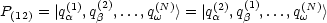 P   = |q(1),q(2),...,q(N) > = |q(2),q(1),...,q(N)>
 (12)    a   b      w      a   b      w
