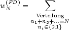 w(FD)=      sum 
 N      Verteilung
       n1+n2+...=N
         ni (- {0;1}
